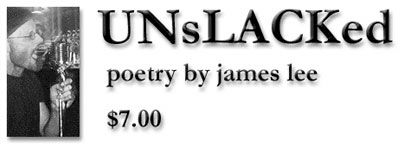 UNsLACKed poetry by james lee